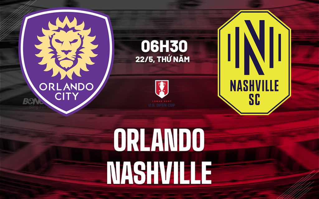 nhan dinh bong da du doan Orlando vs Nashville cup quoc gia my hom nay